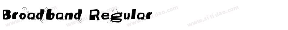 Broadband Regular字体转换